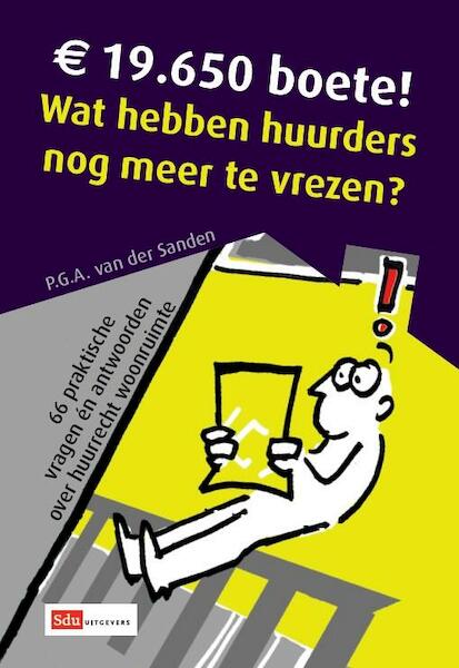 66 vragen en antwoorden over huurrecht woonruimte - P.G.H. van der Sanden (ISBN 9789012390866)