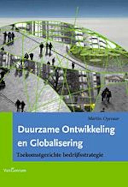 Duurzame ontwikkeling en globalisering - Martin Oyevaar (ISBN 9789023253198)