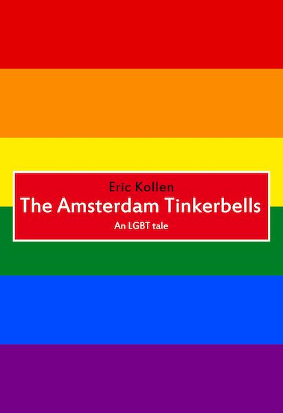 The Amsterdam Tinkerbells - Eric Kollen (ISBN 9789492188045)