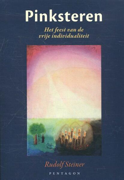 Pinksteren - Rudolf Steiner (ISBN 9789490455903)