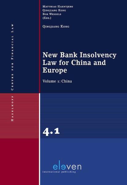 Volume 2: Bank Insolvency Law China - Qingjang Kong (ISBN 9789462367432)