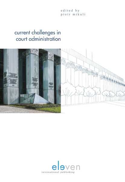 Current Challenges in Court Administration - (ISBN 9789462747340)