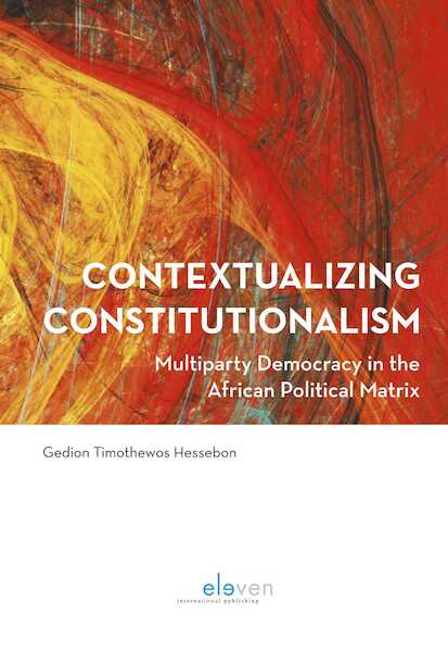 Contextualizing constitutionalism - Gedion Timothewas Hessebon (ISBN 9789462747371)