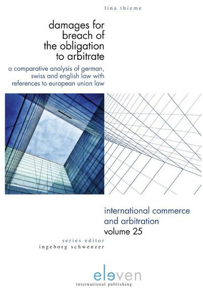 Damages for Breach of the Obligation to Arbitrate - Lina Thieme (ISBN 9789462367913)