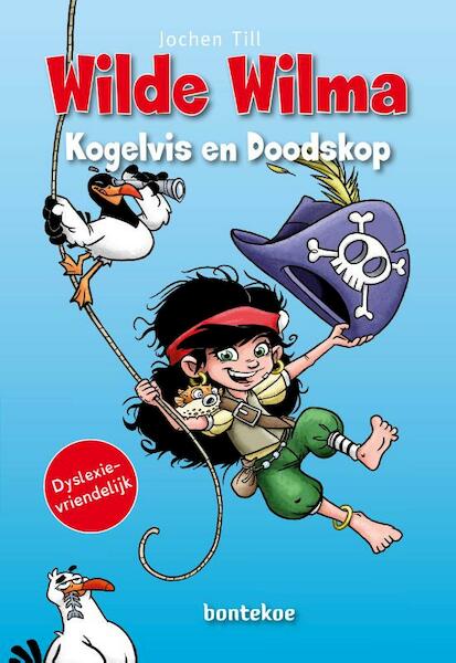 Wilde Wilma Kogelvis en Doodskop - Jochen Till (ISBN 9789463520058)