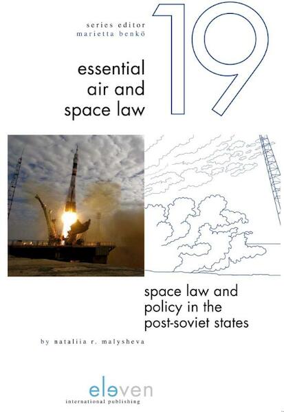 Space Law and Policy in the Post-Soviet States - Nataliia Malysheva (ISBN 9789462368477)