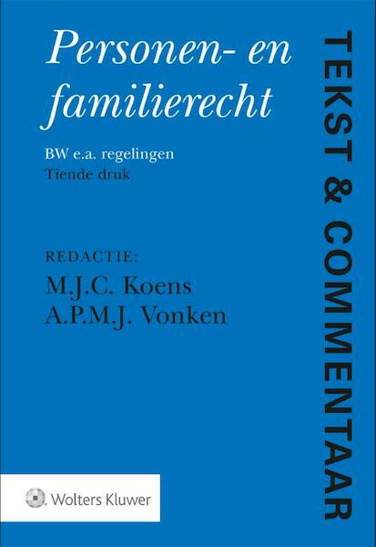 Tekst & Commentaar Personen- en Familierecht - (ISBN 9789013147094)