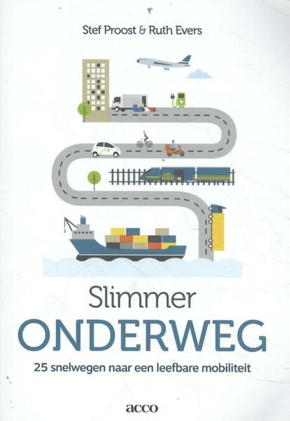 Slimmer onderweg - Stef Proost, Ruth Evers (ISBN 9789463447232)