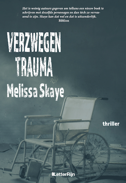 Verzwegen trauma - Melissa Skaye (ISBN 9789491875892)