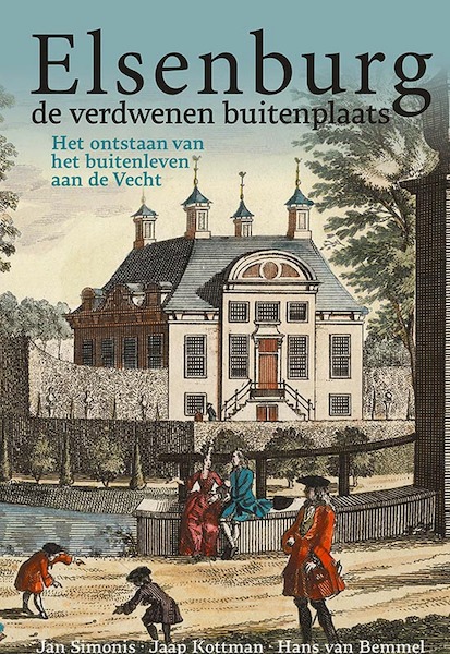 Elsenburg, de verdwenen buitenplaats - (ISBN 9789087048341)