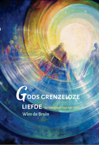 Gods grenzeloze liefde - Wim de Bruin (ISBN 9789493175761)