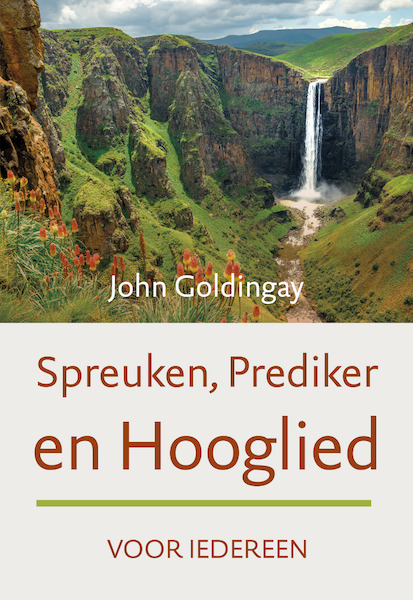 Spreuken, Prediker en Hooglied voor iedereen - John Goldingay (ISBN 9789051945133)