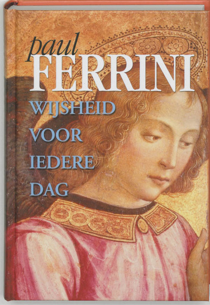 Wijsheid voor iedere dag - P. Ferrini (ISBN 9789020283211)