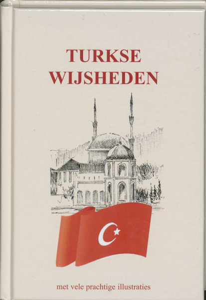 Turkse Wijsheden - (ISBN 9789055137404)