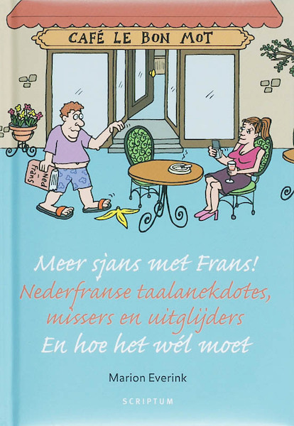 Meer sjans met Frans! - Marion Everink (ISBN 9789055945467)