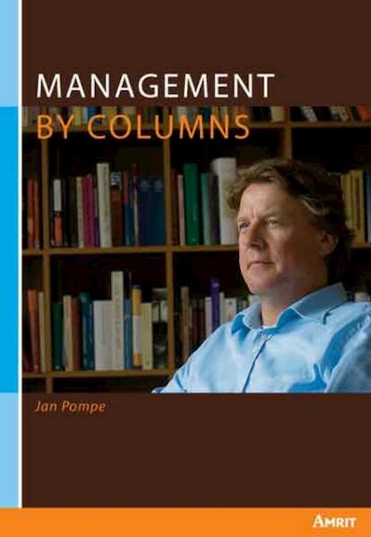 Management by columns - Jan Pompe (ISBN 9789074897624)