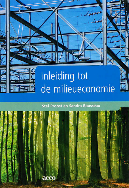 Inleiding tot de milieueconomie - S. Proost, S. Rousseau (ISBN 9789033464829)