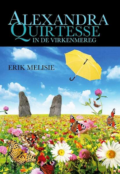 Alexandra Quirtesse in de Virkenmereg - Erik Melisie (ISBN 9789491375064)