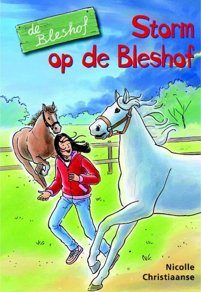 Storm op de Bleshof - Nicole Christiaanse, Nicolle Christiaanse (ISBN 9789020674309)