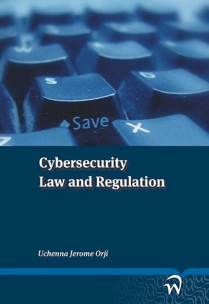 Cybersecurity - Orji Uchenna Jerome (ISBN 9789058508577)