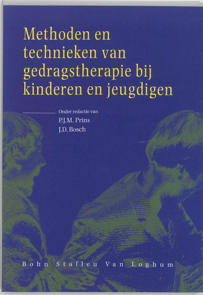 Methoden en technieken van gedragstherapie bij kinderen en jeugdigen - (ISBN 9789031320769)