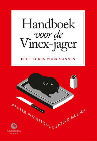 Handboek voor de Vinex-jager - Meneer Wateetons (ISBN 9789048817474)