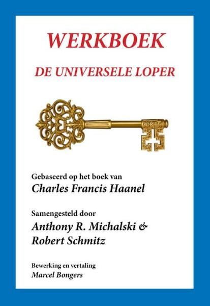 Werkboek de universele loper - Charles Francis Haanel (ISBN 9789077662274)