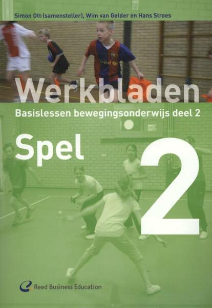 Werkbladen basislessen bewegingsonderwijs Deel 2 spel - (ISBN 9789035233287)