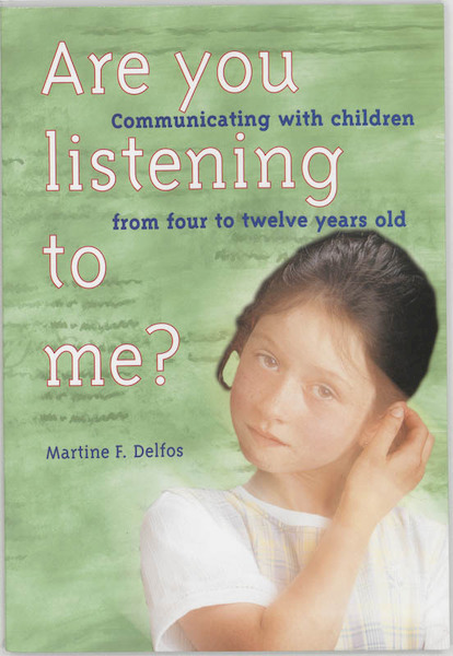 Are you listening to me? - Martine F. Delfos (ISBN 9789088504594)