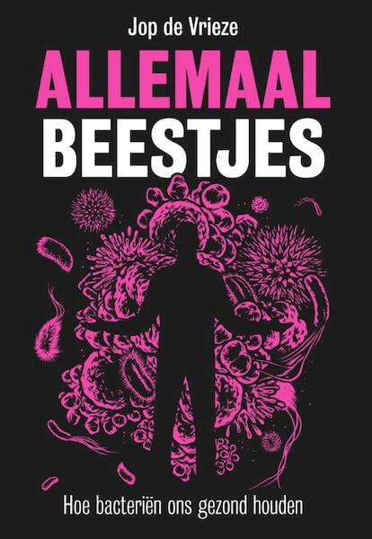 Allemaal beestjes - Jop de Vrieze (ISBN 9789491845208)