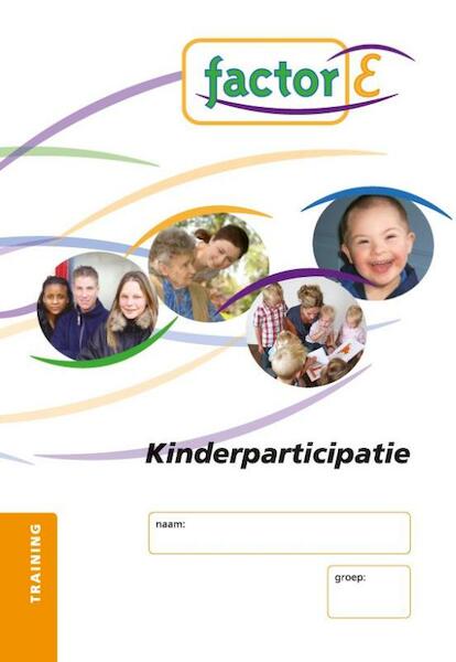 Factor-E SAW kinderparticipatie niv. 3/4 Training werkboek - Alice ten Brinke (ISBN 9789037207767)