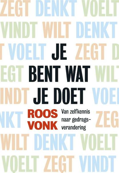 Wat je doet ben je zelf - Roos Vonk (ISBN 9789491845086)
