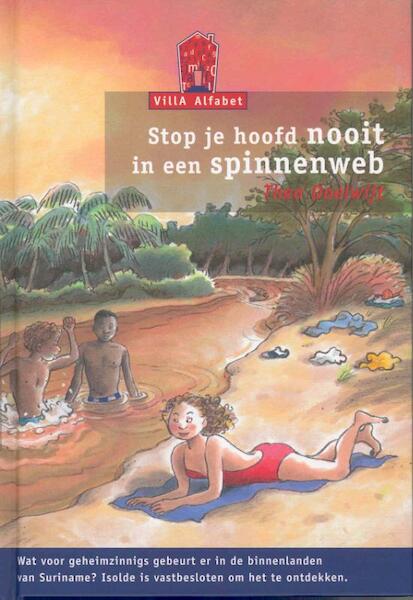 Stop je hoofd nooit in een spinnenweb - Thea Doelwijt (ISBN 9789043702973)