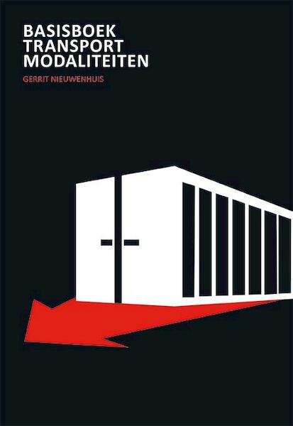 Basisboek transportmodaliteiten - Gerrit Nieuwenhuis (ISBN 9789082064452)