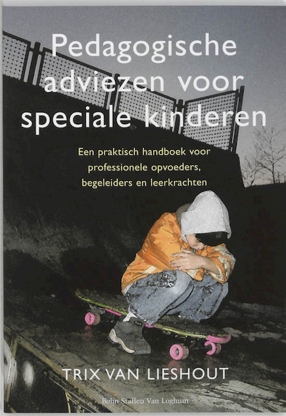 Pedagogische adviezen voor speciale kinderen - Ted van Lieshout (ISBN 9789031337279)