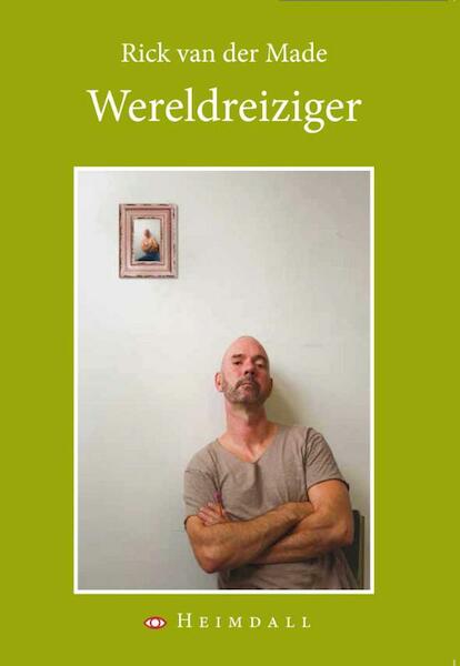 Wereldreiziger - Rick van der Made (ISBN 9789491883453)