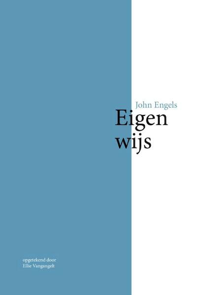 Eigen-wijs - John Engels (ISBN 9789492046185)