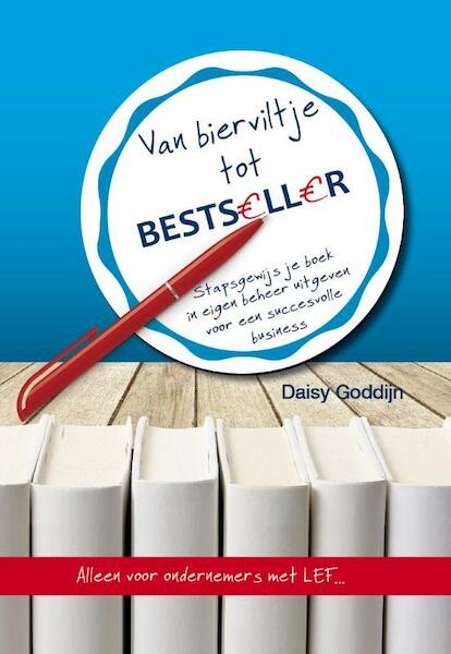 Van bierviltje tot bestseller - Daisy Goddijn (ISBN 9789492383006)