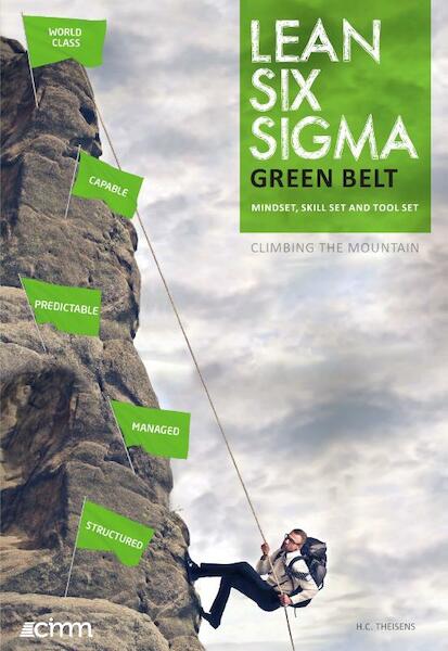Lean six sigma green belt - H.C. Theisens (ISBN 9789492240064)