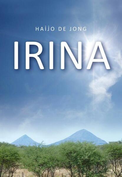 Irina - Haijo de Jong (ISBN 9789089548498)