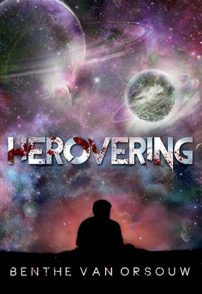 Herovering - Benthe van Orsouw (ISBN 9789082540307)