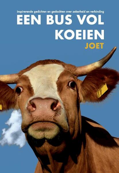Een bus vol koeien - JOET (ISBN 9789463450294)