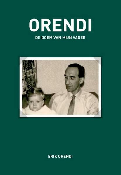 Orendi - Erik Orendi (ISBN 9789078761570)