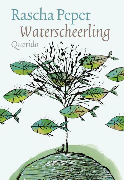Waterscheerling - Rascha Peper (ISBN 9789021407487)