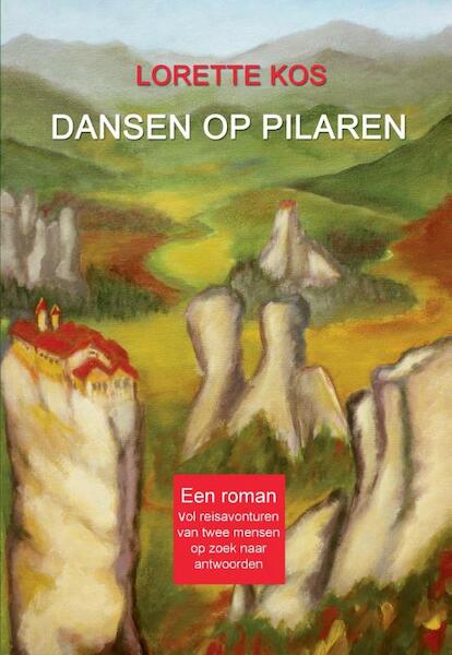 Dansen op Pilaren - Lorette Kos (ISBN 9789082554700)