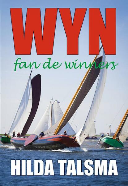 Wyn fan de winners - Hilda Talsma (ISBN 9789089549600)