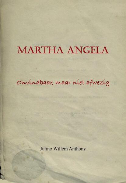 Martha Angela - Julino Willem Anthony (ISBN 9789463451611)