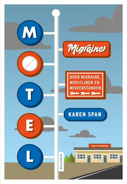 Motel Migraine - Karen Span (ISBN 9789463190862)