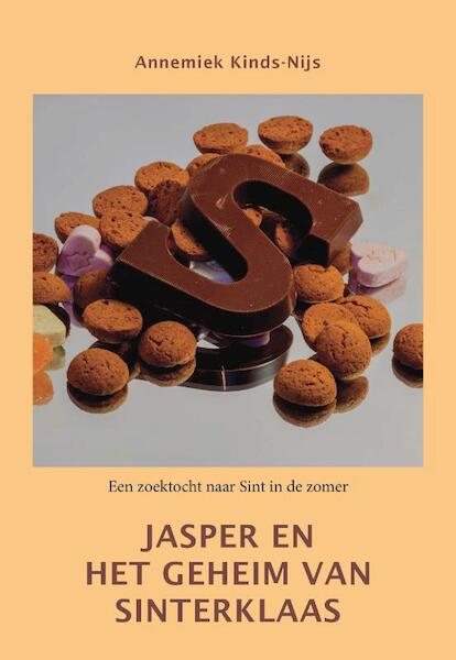 Jasper en het geheim van Sinterklaas - Annemiek Kinds (ISBN 9789082770209)