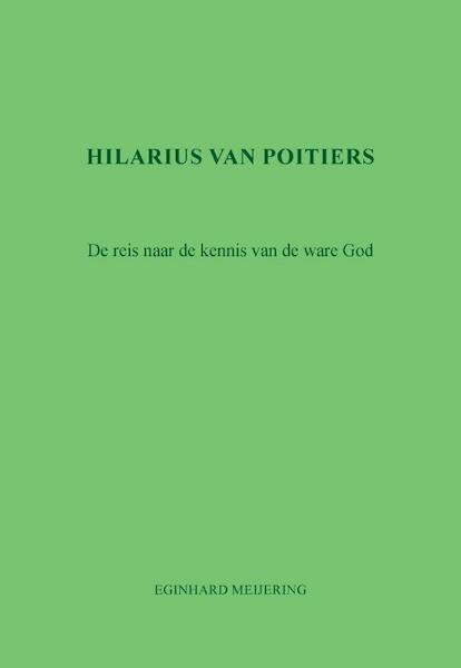 Hilarius van Poitiers - E.P. Meijering (ISBN 9789463452564)